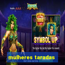 mulheres taradas